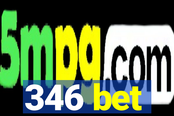 346 bet